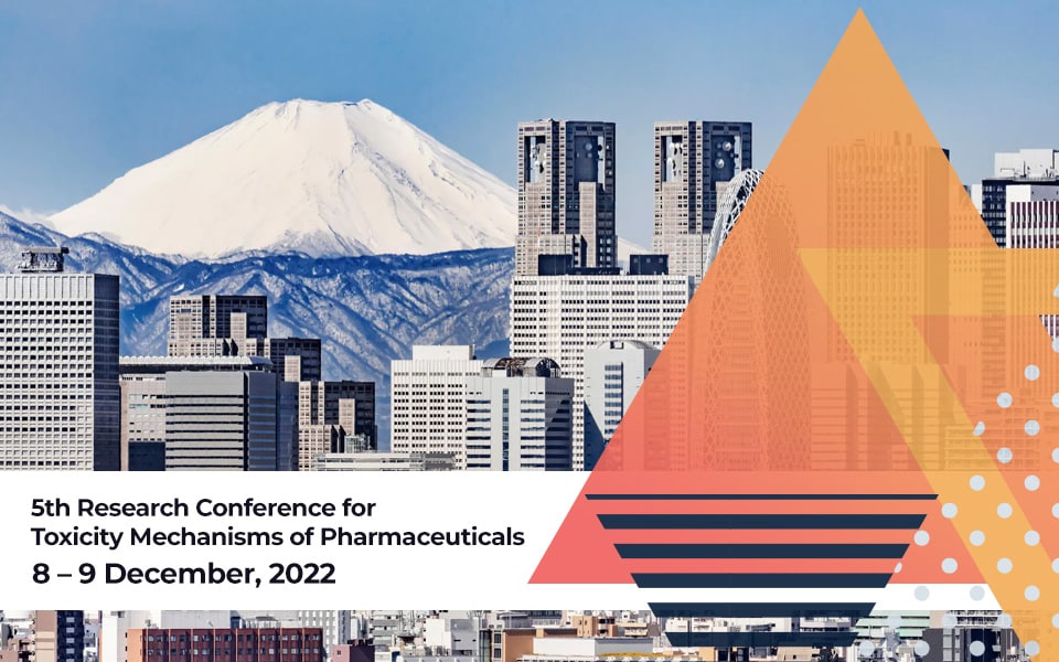 5th Research Conference for Toxicity Mechanisms of Pharmaceuticals