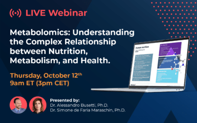 Live Webinar: Metabolomics—Understanding the Complex Relationship between Nutrition, Metabolism, and Health