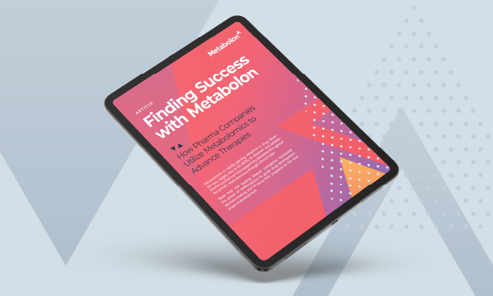 eBook_Finding Success with Metabolon-How Pharma Companies Utilize Metabolomics